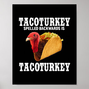 Póster Tacopavo deletreado al revés es Tacoturkey diverti