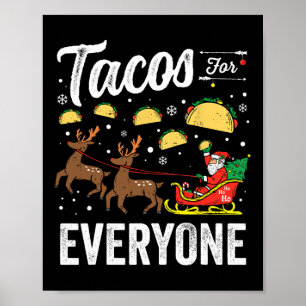 Póster Tacos Para Todos Los Navidades Taco Funny Xmas San