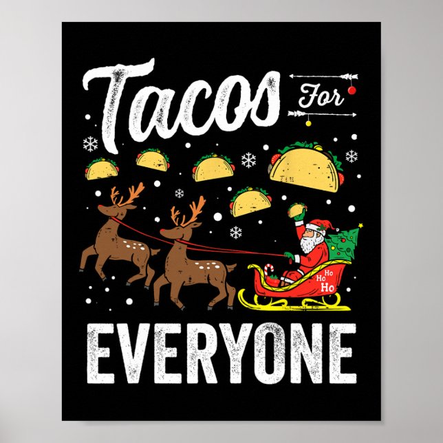 Póster Tacos Para Todos Los Navidades Taco Funny Xmas San (Frente)