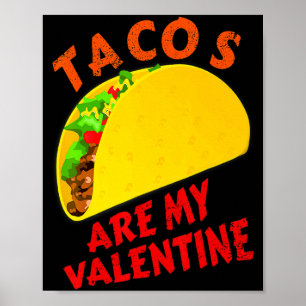 Póster Tacos Son Mi San Valentín Camiseta Divertida De Dí