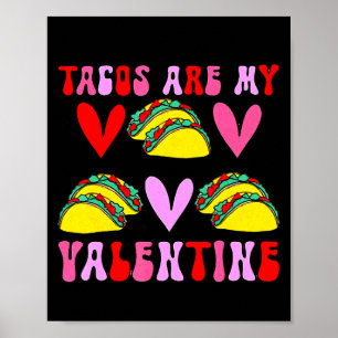 Póster Tacos Son Mi San Valentín Tacos Divertidos Día De 