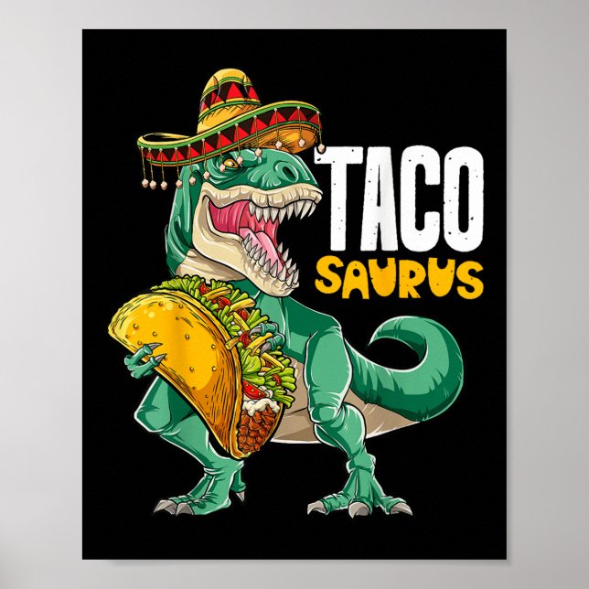 Póster Tacosaurus Taco Dinosaur T Rex Funny Cinco De Mayo (Frente)