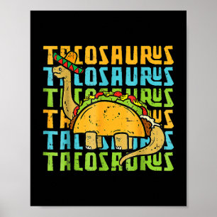 Póster Tacosaurus TRex Dinosaurio Taco Cinco De Mayo Fies