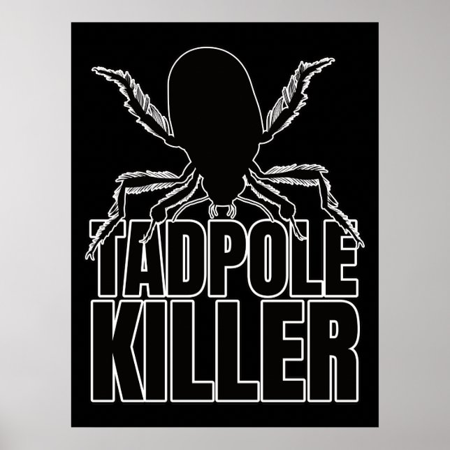 Póster Tadpole Killer - Entomología (Frente)