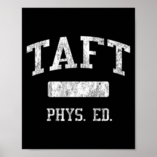 Póster Taft High School Hs San Antonio Tx Phys Ed  (Frente)