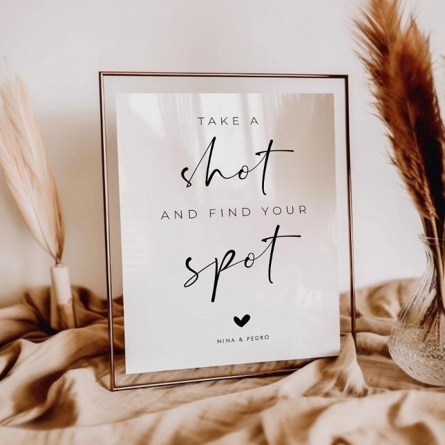 Póster Take a Shot and Fnd Your Spot Wedding Sign (Subido por el creador)