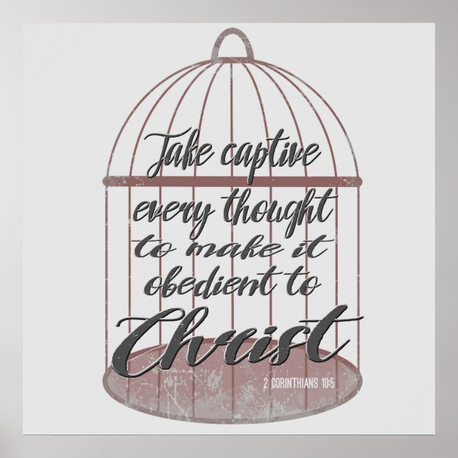 Póster Take captive every thought, scripture (Frente)