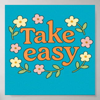Póster "Take Easy": Positive Retro Floral Illustration