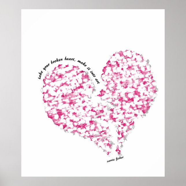 Póster Take Your Broken Heart, Make It Into Art (Frente)