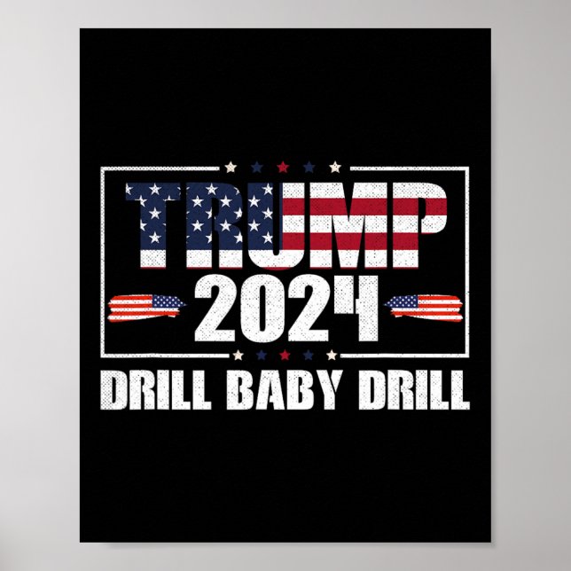 Póster Taladro de Donald Trump 2024 (Frente)
