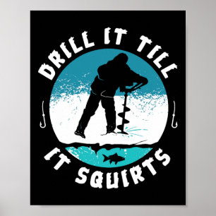 Póster Taladro Grosero Divertido Lo Taladra Hasta Que Sal