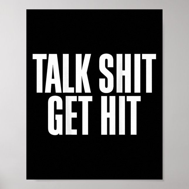 Póster Talk Get Hit Funny Saying Joke  (Frente)