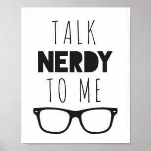 Póster Talk Nerdy to me