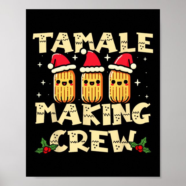 Póster Tamale Creando Tripulación Tamale Season Divertido (Frente)