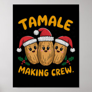 Póster Tamale Creando una tripulación Navidades Fiesta Fa
