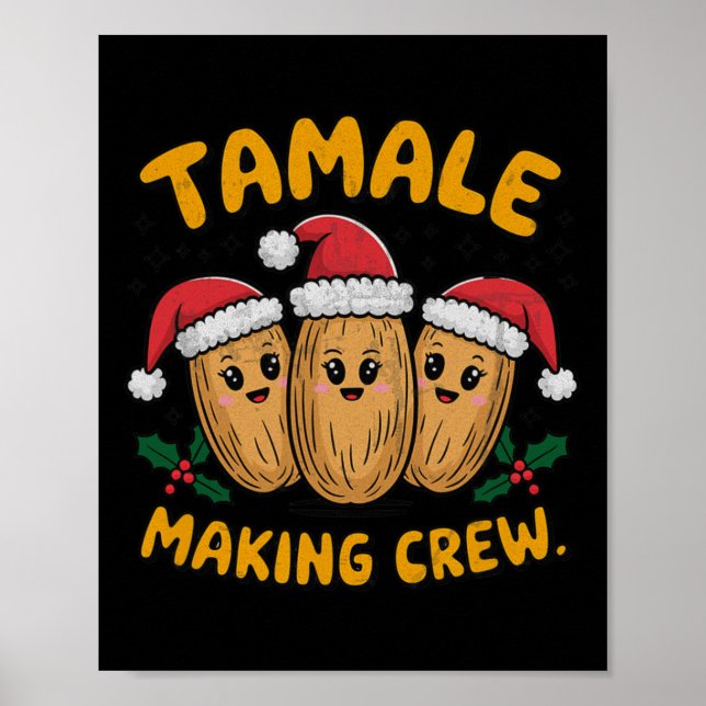 Póster Tamale Creando una tripulación Navidades Fiesta Fa (Frente)