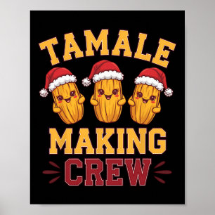 Póster Tamale Hace Que La Tripulación Tamale Season Funci