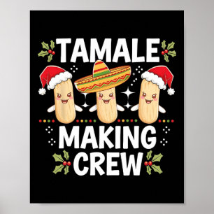 Póster Tamale Hace Que La Tripulación Tamale Season Funci