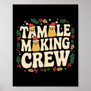 Póster Tamale Hace Que La Tripulación Tamale Season Funci