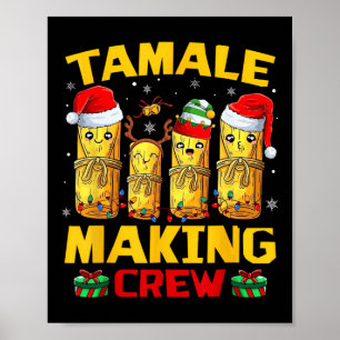 Póster Tamale Hace Que La Tripulación Tamale Season Funci