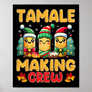 Póster Tamale Hace Que La Tripulación Tamale Season Funci