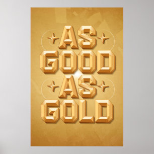 Póster Tan bueno como el Poster de oro (24x36)