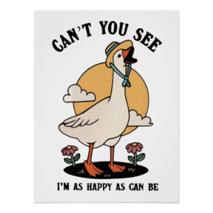 Póster Tan feliz como se puede ser lindo ganso feliz