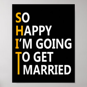 Póster Tan Feliz De Llegar A La Fiesta De La Boda Casada