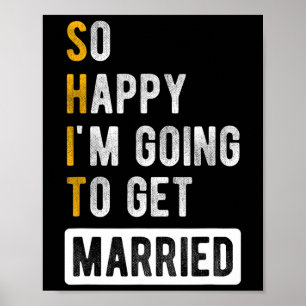 Póster Tan feliz que me voy a casar - Licenciado en Jga P