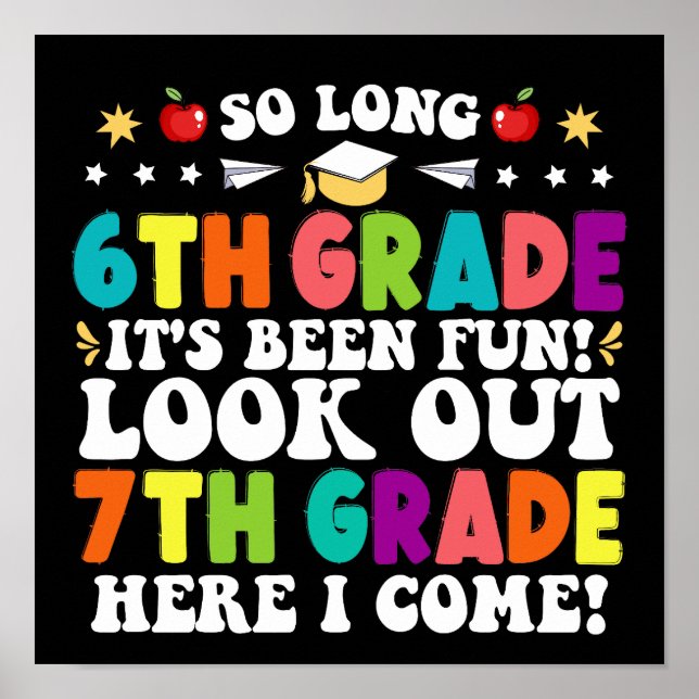 Póster Tan largo 6° Grado Mirar 7° Grado Aquí Llego (Frente)