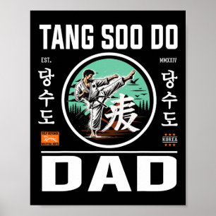 Póster Tang Soo Do Karate Dad Por Artes Marciales Y Padre