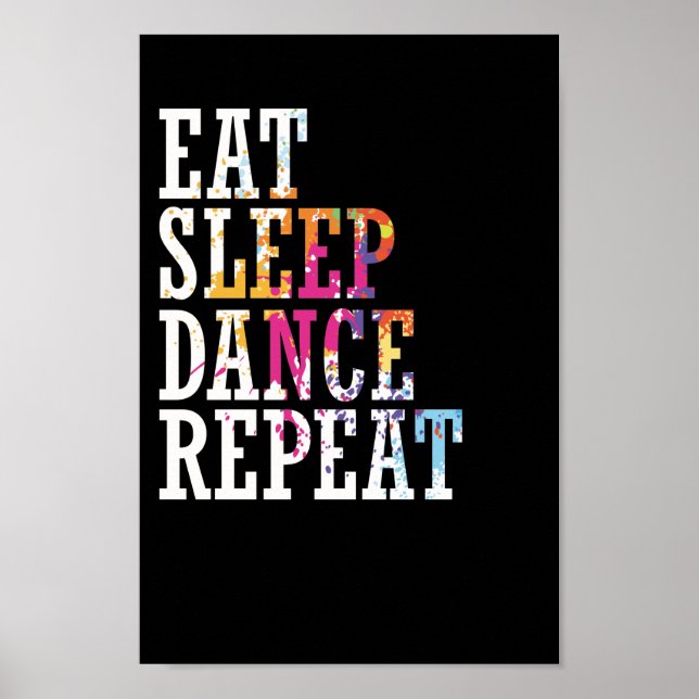 Póster Tanzania: "Eat Sleep Dance Repeat" (Frente)