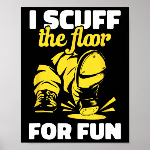 Póster Tap Dancing I Scuff El Suelo Para Fun Tap Dancer T