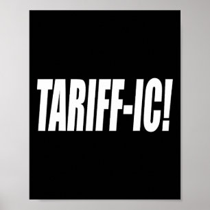 Póster Tarifa arancelaria Trump Tarifa Terrible Comercio 
