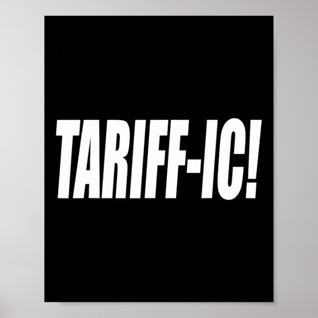 Póster Tarifa arancelaria Trump Tarifa Terrible Comercio  (Frente)