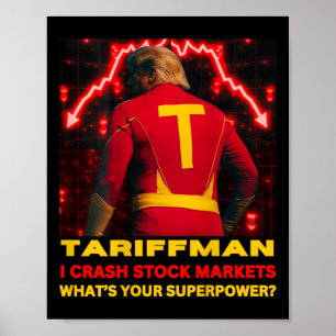 Póster Tariff Man Trump se estrella en el mercado de valo