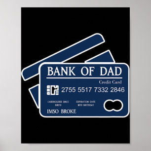 Póster Tarjeta De Crédito Del Banco De Papá Estoy Quebrad