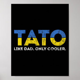 Póster Tato como papá pero más genial - Papá ucraniano de