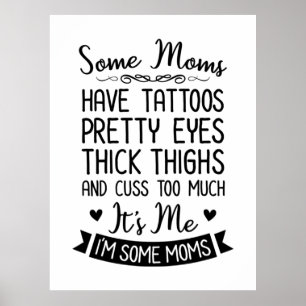 Póster Tattooooed Mom It Is I