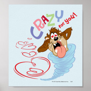 Póster TAZ™ Crazy for you!