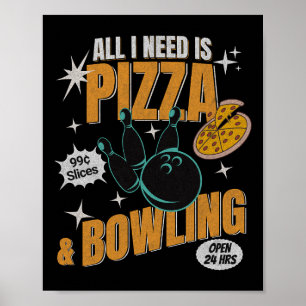 Póster Tazon De Pizza Divertido Todo Lo Que Necesito Es P