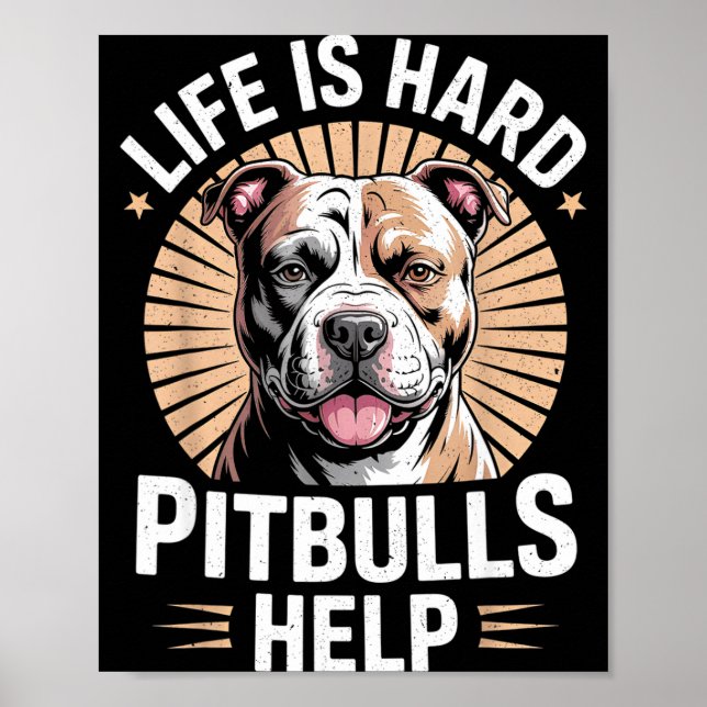 Póster Tbull Mom Dad Life Is Hard Tbulls Help Funny Dog L (Frente)