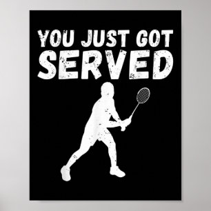 Póster Te acaban de servir Badminton