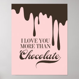 Póster Te Amas Más Que El Rótulo Poster De Chocolate