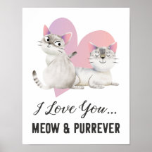 Te amo a Meow y a Purrever Cat