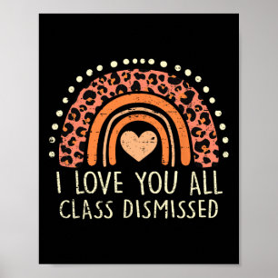 Póster Te Amo A Todos Los Maestros De Clase Despedidos El