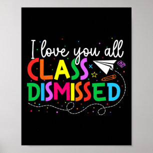 Póster Te Amo A Todos Los Maestros De Clase Despedidos El