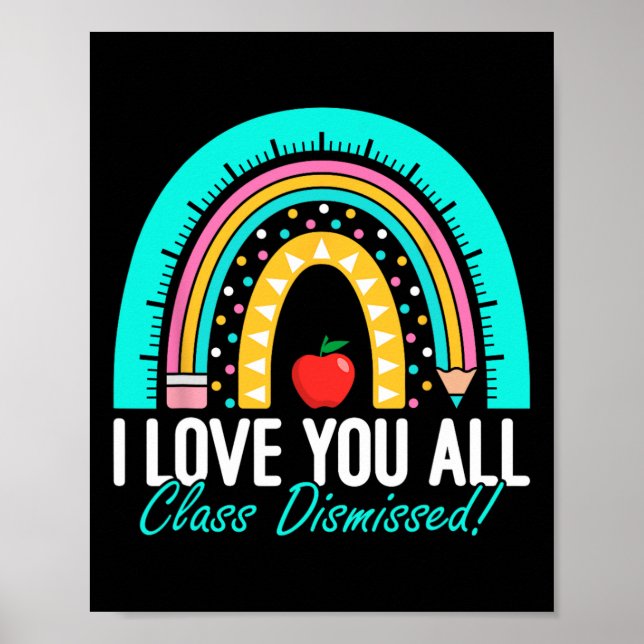 Póster Te Amo A Todos Los Maestros De Clase Despedidos El (Frente)