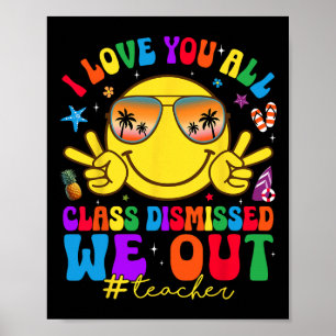 Póster Te Amo A Todos Los Maestros De Clase Despedidos El
