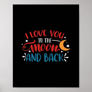 Póster Te Amo Hasta La Luna Y De Regreso Letra Romántica